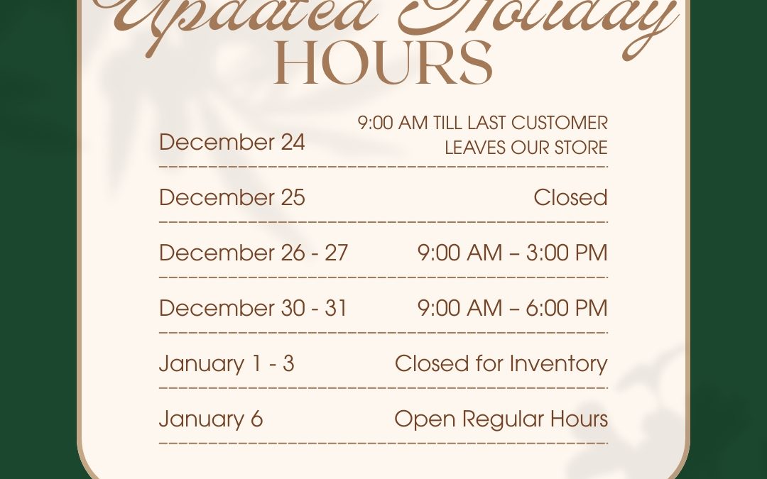UPDATED HOLIDAY HOURS