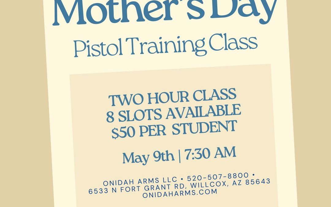 Mother’s Day Pistol Training Class (For Ladies Only)